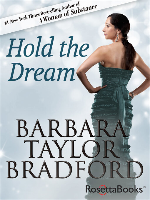 Title details for Hold the Dream by Barbara Taylor Bradford - Available